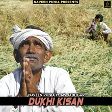 Dukhi Kisan (feat. MS Jadugar)